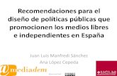 Recomendaciones para el diseño de políticas públicas que promocionen los medios libres e independientes MEDIADEM