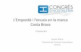Bloc 1: L'Empordà i l'encaix en la marca Costa Brava Pirineu de Girona