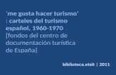 Me gusta hacer turismo  : carteles del turismo español, 1960-1970