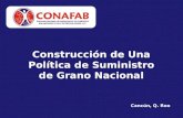 Construcción de Una Política de Suministro de Grano Nacional Cancún, Q. Roo.