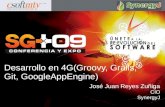 Desarrollo en 4G(Groovy, Grails, Git, GoogleAppEngine)