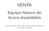 Equipo Nuevo de Acero Inoxidable Av. 5 de Mayo 2401, Barrio de Santiago Mixquitla, San Pedro Cholula VENTA.