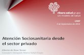 El modelo de atencion sociosanitaria del grupo Ribera Salud