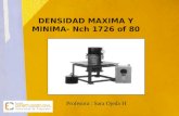 DENSIDAD MAXIMA Y MINIMA- Nch 1726 of 80 Insertar fotografía del producto aquí Profesora : Sara Ojeda H.