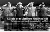 La obra de la Dictadura militar chilena