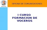 I CURSO FORMACION DE VOCEROS OFICINA DE COMUNICACIONES.