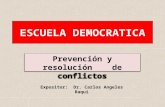 Escuela democratica prevención y resolución de conflictos