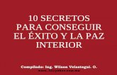 10 SECRETOS PARA CONSEGUIR EL ÉXITO Y LA PAZ INTERIOR
