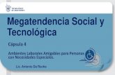 Megatendencias Sociales: Ambientes Laborales Amigables para Personas con Necesidades Especiales.