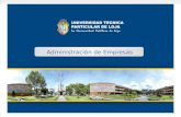 Administración de Empresas. La Universidad Técnica Particular de Loja fue fundada por la Asociación Marista Ecuatoriana (AME) el 3 de mayo de 1971. Actualmente.