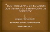 Lenguaje y Comunicación Facultad de Derecho y Gobernabilidad Romina Sánchez L.