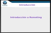 Introducción Elementos de.Net Remoting Aplicación de ejemplo.