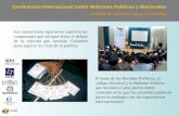 Conferencia Internacional sobre Reformas Políticas y Electorales Análisis de América Latina y Colombia Las exposiciones aportaron experiencias comparadas.