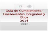 Guía de Cumplimiento: Lineamientos Integridad y Ética 2014 MÉXICO.