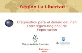 Diagnóstico para el diseño del Plan Estratégico Regional de Exportación Región La Libertad Febrero - 2004.