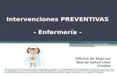 Intervenciones PREVENTIVAS - Enfermería - Oficina de Seguros Red de Salud Lima Ciudad RM 240-2009 Tarifario del SIS para los componentes subsidiado y semisubsidiado;