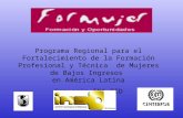 Programa Regional para el Fortalecimiento de la Formación Profesional y Técnica de Mujeres de Bajos Ingresos en América Latina Convenio INA-BID.