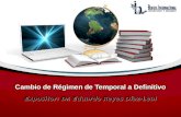 Cambio de Régimen de Temporal a Definitivo Expositor: Dr. Eduardo Reyes Díaz-Leal.