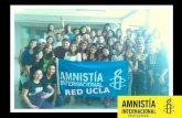 RED UCLA PRESENTA. AMNISTÍA INTERNACIONAL es un movimiento mundial formado por 2,8 millones de personas de más de 150 países y territorios.