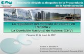 Seminario dirigido a abogados de la Procuraduría de la Administración Carlos A. Barsallo P. Comisionado Presidente Comisión Nacional de Valores de Panamá.