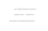 LUZ MARINA MORALES MURILLO DISEÑO TEXTIL - SEMESTRE 1 TECNICAS DE COMUNICACIÓN VISUAL.
