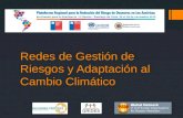 Redes de Gestión de Riesgos y Adaptación al Cambio Climático.