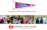Asheboro City Schools …the subject is excellence Impactando la educación de nuestros hijos!