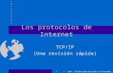 Los protocolos de Internet TCP/IP (Una revisión rápida) OAR - Universidad Nacional de Colombia - 1999.