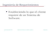 ©Ian Sommerville 1995 Ingeniería de Software, 5a. edición Capitulo 4 Diapositiva 1 Ingeniería de Requerimientos u Estableciendo lo que el cliente requiere.