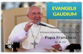EVANGELII GAUDIUM Primera Exhortación Apostólica del Papa Francisco 26-XI-13.