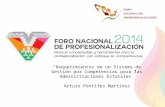 “Requerimientos de un Sistema de Gestión por Competencias para las Administraciones Estatales” Arturo Pontifes Martínez 1.