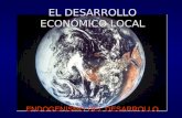EL DESARROLLO ECONÓMICO LOCAL ENDOGENISMO DEL DESARROLLO.