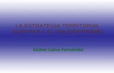 LA ESTRATEGIA TERRITORIAL EUROPEA Y EL POLICENTRISMO Esther Calvo Fernández.