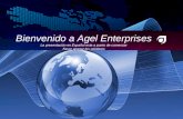 Bienvenido a Agel Enterprises La presentación en Español esta a punto de comenzar Favor apagar los celulares.