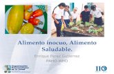 Alimento inocuo, Alimento Saludable. Enrique Perez Gutierrez PAHO-WHO.