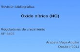 Revisión bibliográfica Óxido nítrico (NO) Reguladores de crecimiento AF-5402 Arabela Vega Aguilar Octubre 2011.