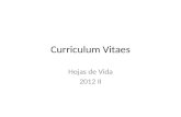 Curriculum Vitaes Hojas de Vida 2012 II. G4N13CAMILA Nombre: CAMILA GIL BELLO E-mail: acgilb@unal.edu.com Química Grado 2015 Colegio: INTITUTO TECNICO.