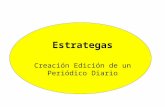 Estrategas Creación Edición de un Periódico Diario.