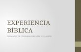 EXPERIENCIA BÍBLICA PROVINCIA DE COLOMBIA ORIENTAL Y ECUADOR.