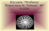 Escuela “Profesor Francisco H. Tolosa” Nº 9- 006 Escuela “Profesor Francisco H. Tolosa” Nº 9- 006 Modalidad: Comunicación, Arte y Diseño.