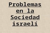 Problemas en la Sociedad israelí. Pobreza (hay que tener en cuenta que el concepto de pobreza en los países desarrollados no es el de los países marginales,