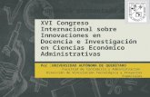 Ponencia presentada en el XVI Congreso Internacional sobre Innovaciones en Docencia e Investigación en Ciencias Económico Administrativas Por :UNIVERSIDAD.