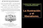 LA ÉPOCA DEL LIBERALISMO Y LA INDUSTRIALIZACIÓN. La Ilustración y el liberalismo.