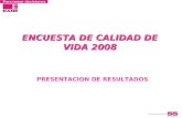 PRESENTACION DE RESULTADOS ENCUESTA DE CALIDAD DE VIDA 2008.