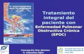 Tratamiento integral del paciente con Enfermedad Pulmonar Obstructiva Crónica (EPOC) Concepción Díaz Sánchez H. Cabueñes.Gijón.