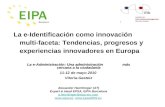 Alexander Heichlinger (AT) Expert & Head EPSA, EIPA Barcelona a.heichlinger@eipa-ecr.com ;  La e-Identificación.