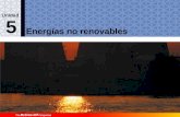 Energías no renovables 5 Unidad. 1 5.1. Fuentes de energía Consumo de energía primaria en España en el año 2001. Fuentes de energía primarias No renovables.