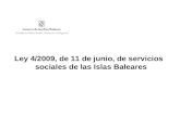 Ley 4/2009, de 11 de junio, de servicios sociales de las Islas Baleares.
