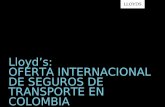 Lloyds: OFERTA INTERNACIONAL DE SEGUROS DE TRANSPORTE EN COLOMBIA.