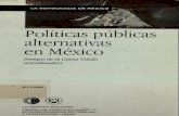 Politicas Publicas Alternativas en Mexico